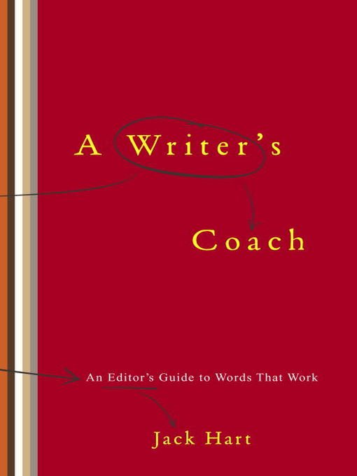 Title details for A Writer's Coach by Jack R. Hart - Available